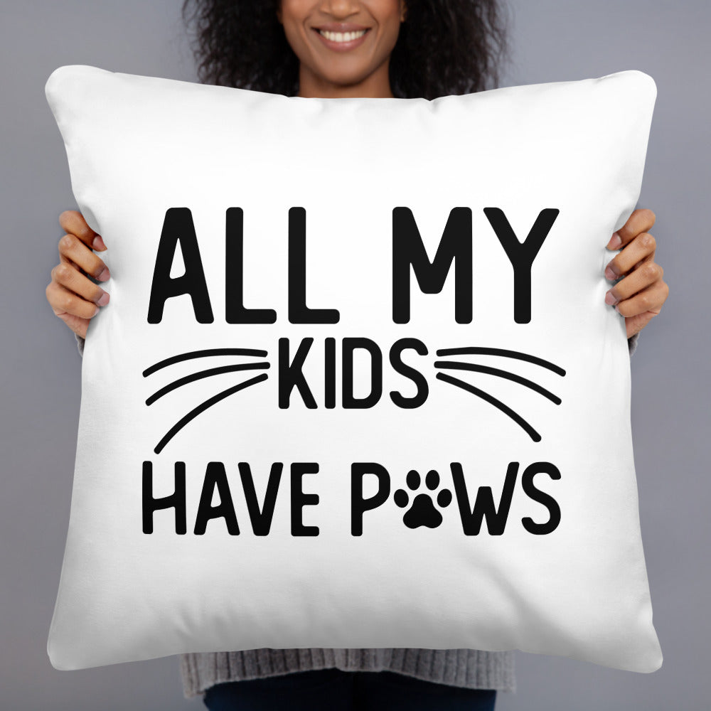My Kids Have Paws Basic Pillow