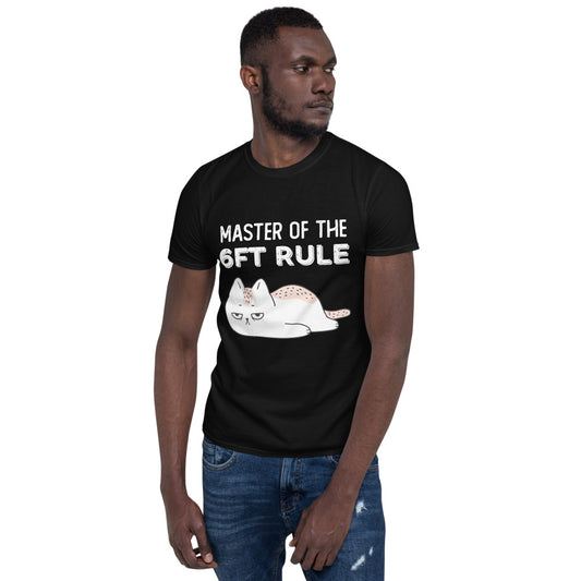 6ft. Rule - Unisex Round Neck T-Shirt