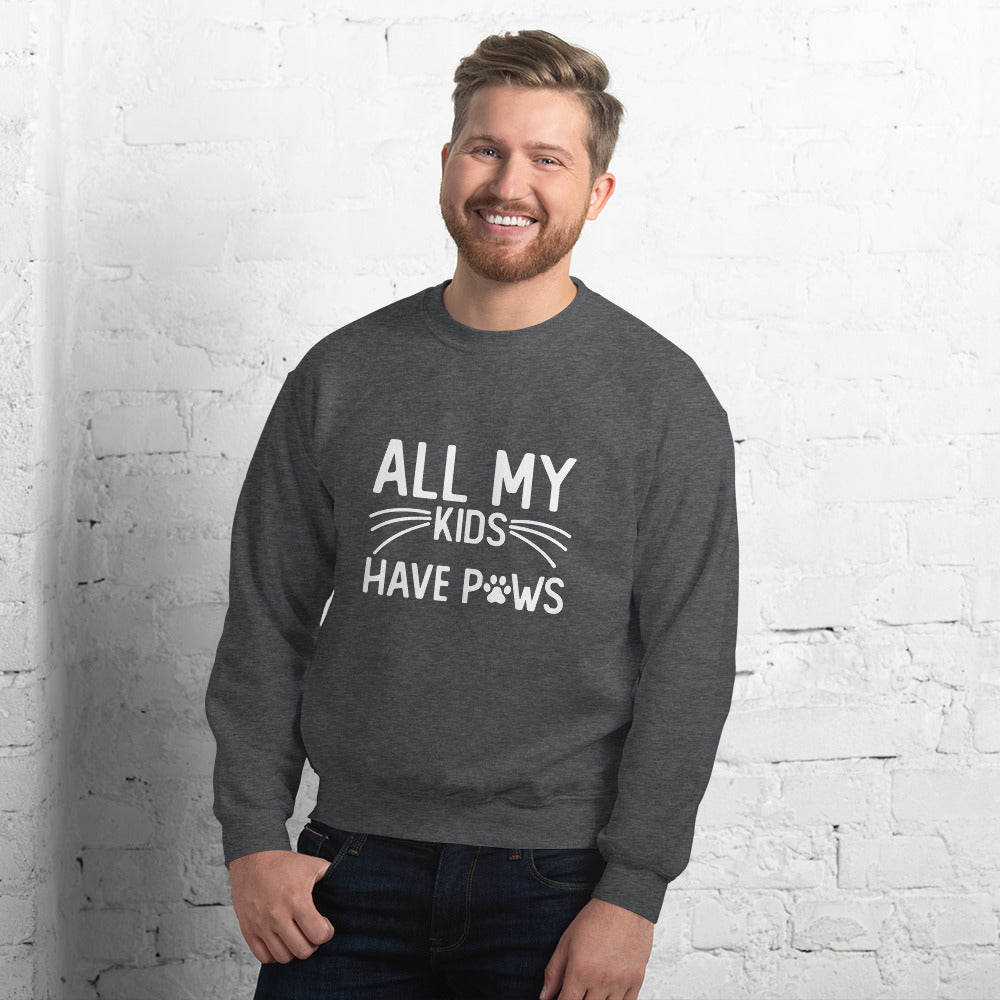 My Kids Have Paws Unisex Sweatshirt