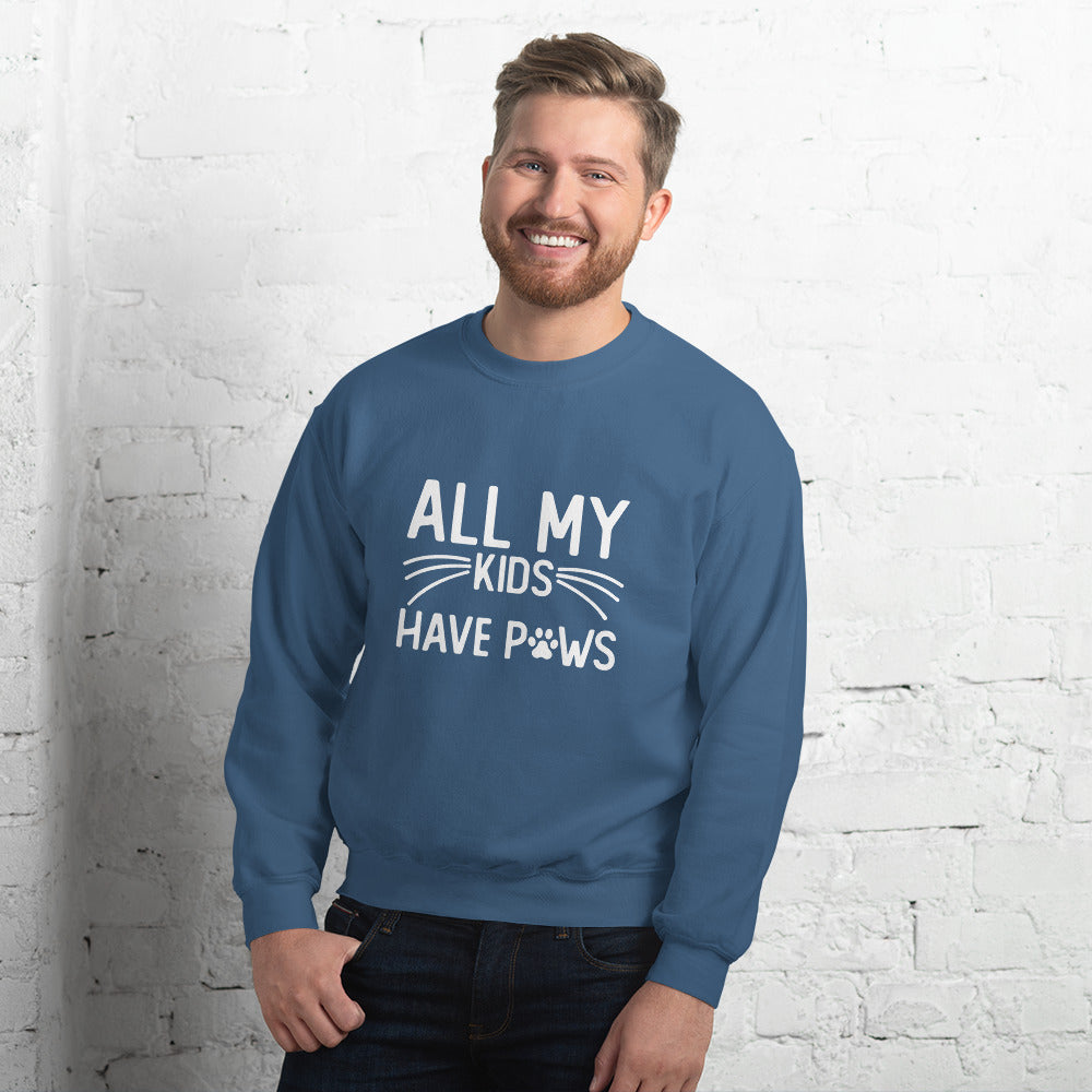 My Kids Have Paws Unisex Sweatshirt