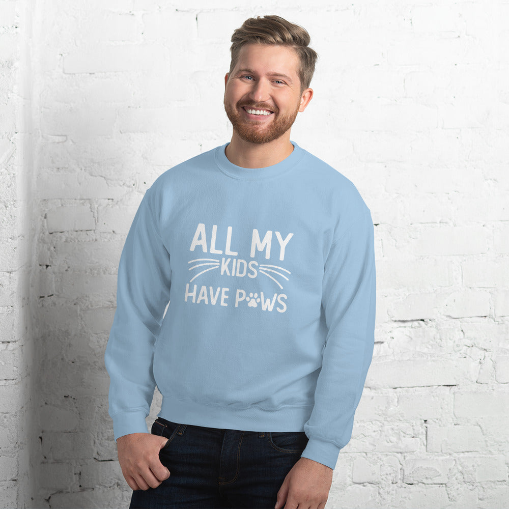 My Kids Have Paws Unisex Sweatshirt