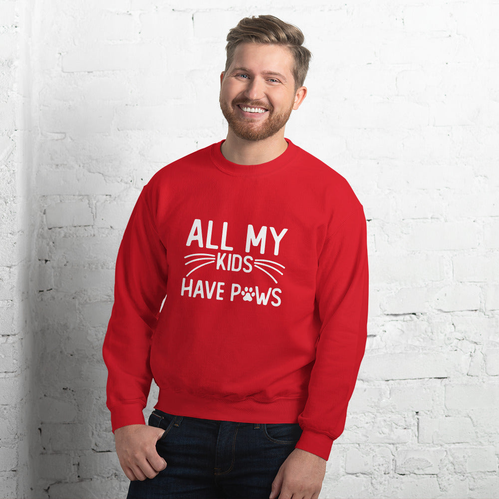My Kids Have Paws Unisex Sweatshirt