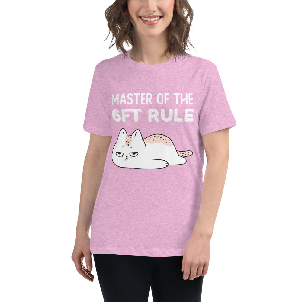 6ft Rule - Women's Relaxed T-Shirt
